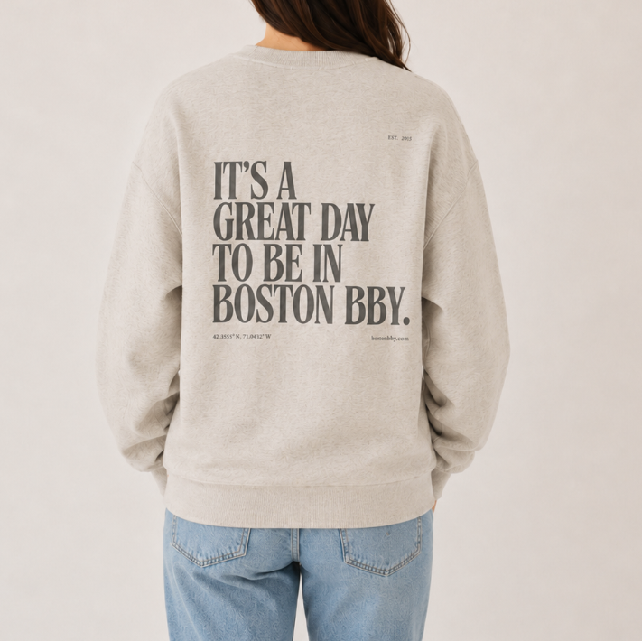 Grey Great Day boston bby. Crewneck