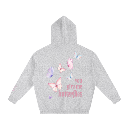 You Give Me Butterflies Hoodie
